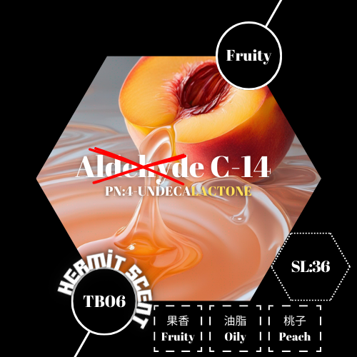 TB06 ║ Aldehyde C-14 桃醛 也不是醛 而是5環酯 用於調香 桃子呈現最佳的是6環的 ║ 104-67-6